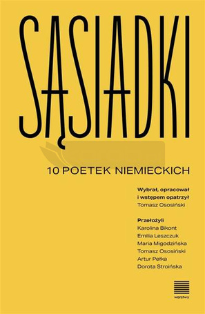 Sąsiadki. 10 poetek niemieckich