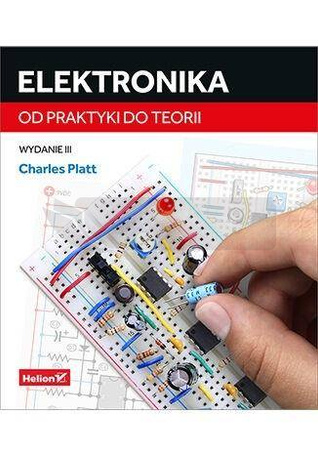 Elektronika. Od praktyki do teorii w.3