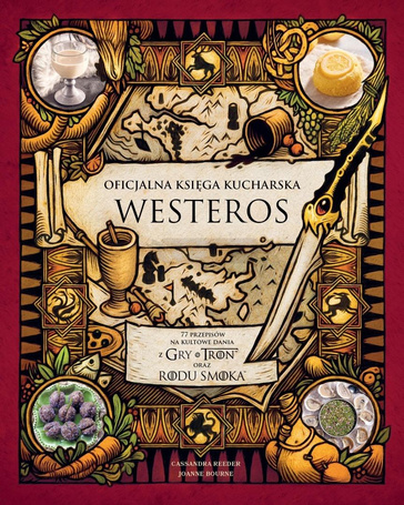 Oficjalna księga kucharska Westeros 77 przepisów