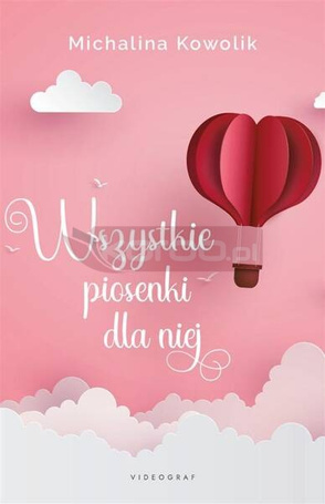 Wszystkie piosenki dla niej