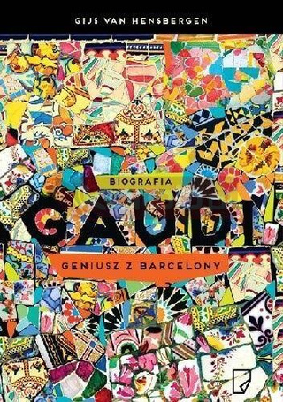 Gaudi. Geniusz z Barcelony
