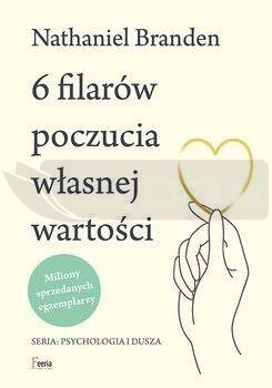 6 filarów poczucia własnej wartości