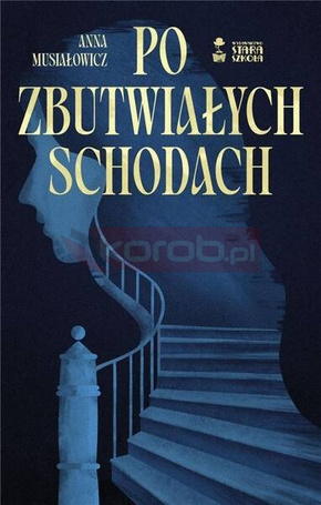 Po zbutwiałych schodach