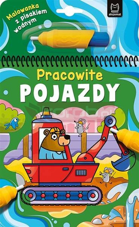 Malowanka z pisakiem wodnym. Pracowite pojazdy