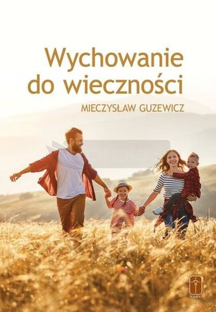 Wychowanie do wieczności
