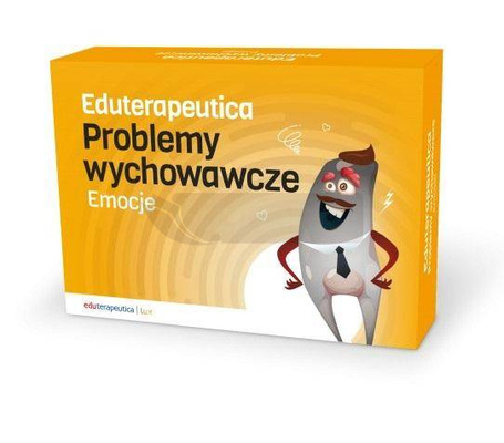 Eduterapeutica. Problemy wychowawcze. Emocje