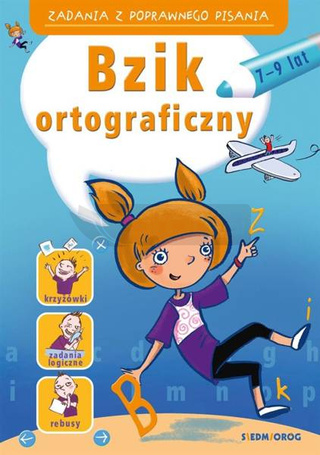 Zadania z poprawnego pisania. Bzik ortograficzny