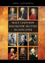 Mały Leksykon mistrzów muzyki klasycznej