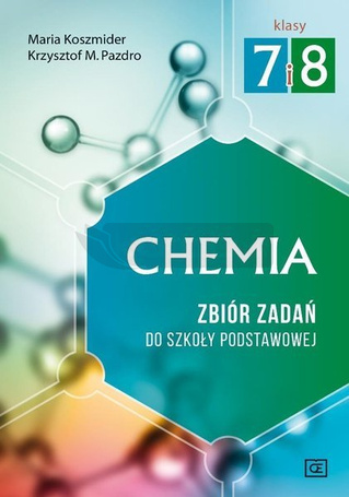 Chemia SP 7 i 8 zbiór zadań OE