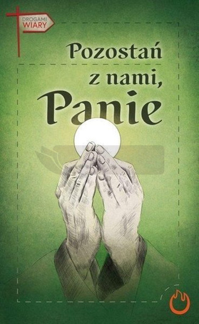 Pozostań z nami, Panie