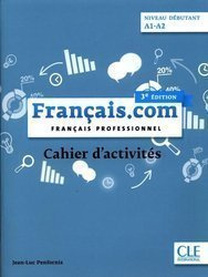 Francais.com debutant 3 ed. ćw. A1/A2 CLE