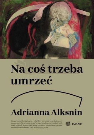Na coś trzeba umrzeć