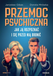 Przemoc psychiczna. Jak ją rozpoznać i...