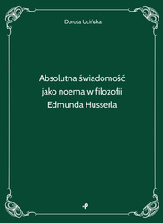 Absolutna świadomość jako noema w filozofii..