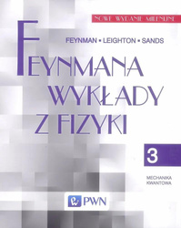 Feynmana wykłady z fizyki T.3 Mechanika kwantowa