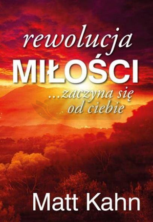 Rewolucja miłości... zaczyna się od ciebie
