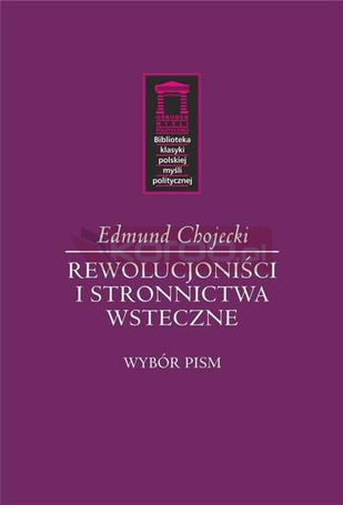 Rewolucjoniści i stronnictwa wsteczne