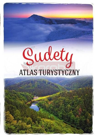 Sudety. Atlas turystyczny