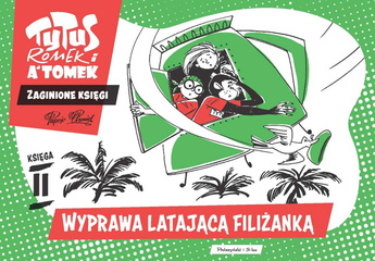 Tytus, Romek i A'Tomek. Wyprawa latającą filiżanką