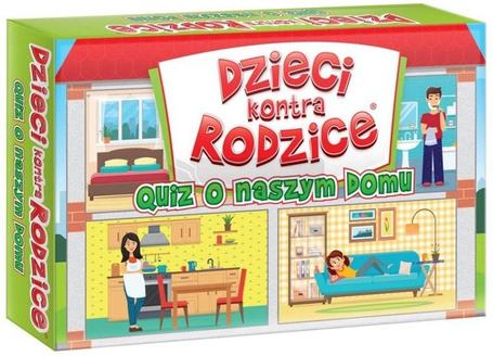 Dzieci kontra Rodzice. Quiz o naszym domu