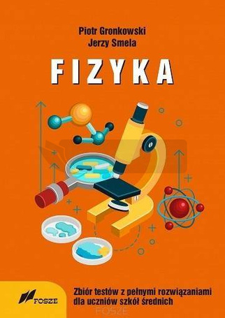 Fizyka zbiór testów z pełnymi rozwiązaniami