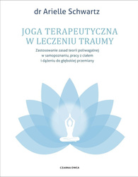Joga terapeutyczna w leczeniu traumy