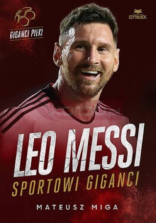 Leo Messi. Sportowi giganci