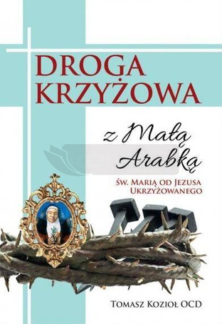 Droga Krzyżowa z małą Arabką