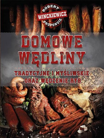 Domowe wędliny tradycyjne i myśliwskie..