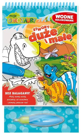 Moje Dinozaury. Wodne kolorowanie