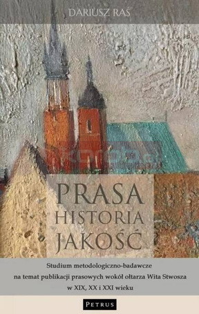 Prasa. Historia. Jakość. Studium...