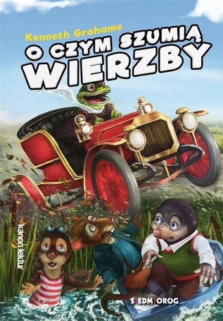 O czym szumią wierzby
