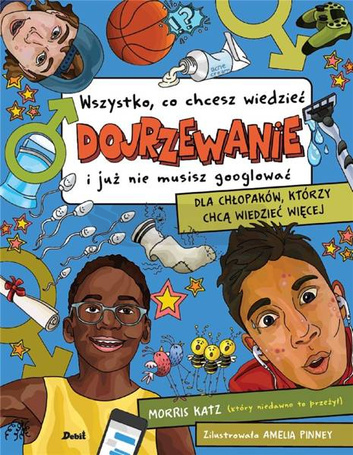 Dojrzewanie. Wszystko, co chcesz wiedzieć..