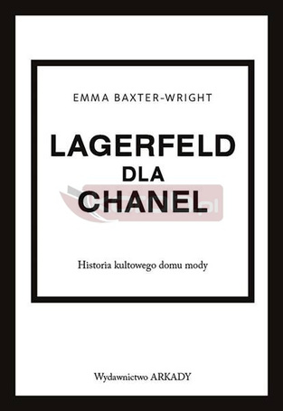 Lagerfeld dla Chanel. Historia kultowego domu mody