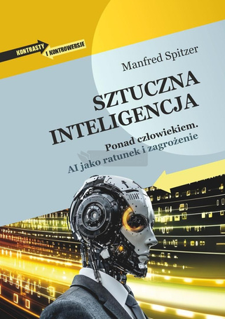 Sztuczna inteligencja. Ponad człowiekiem