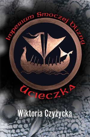 Imperium Smoczej blizny T.1 Ucieczka