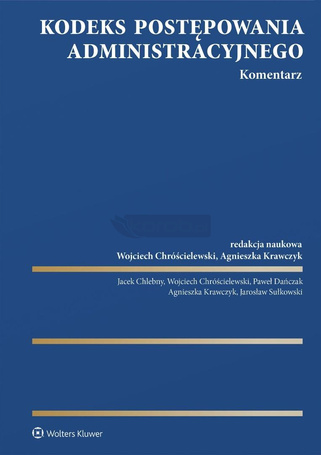 Kodeks postępowania administracyjnego. Komentarz