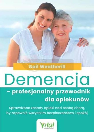 Demencja profesjonalny przewodnik dla opiekunów