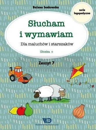 Słucham i wymawiam. Zeszyt 7. Głoska c