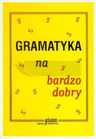 Gramatyka na bardzo dobry GRAM