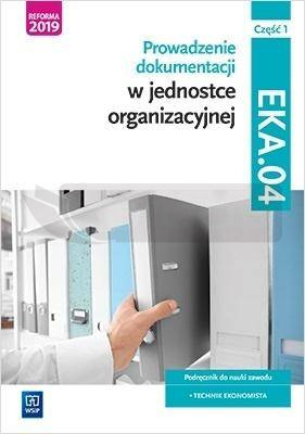 Prow. dok. w jedn. org. Kwal. EKA.04. Podr. cz.1