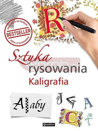 Sztuka rysowania. Kaligrafia