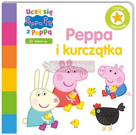 Świnka Peppa. Uczę się z Peppą. Peppa i kurczątka