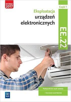 Eksploatacja urządzeń elektro.Kwal.EE.22.Podr.cz.1