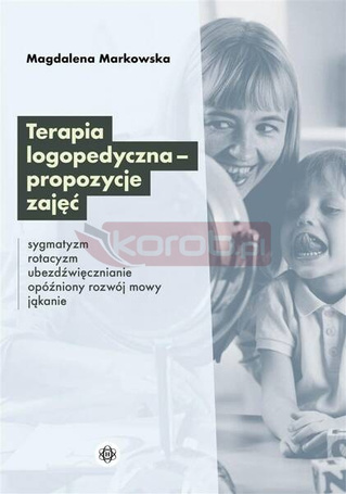 Terapia logopedyczna - propozycje zajęć