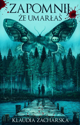 Zapomnij, że umarłaś