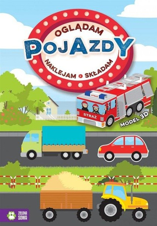 Oglądam, naklejam, składam. Pojazdy