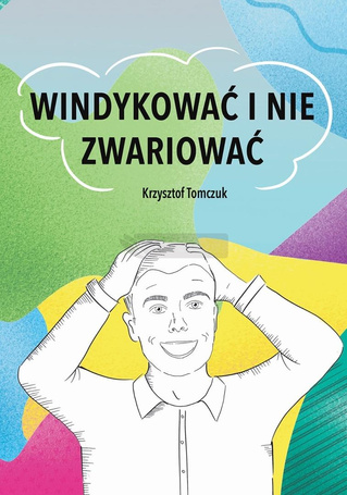 Windykować i nie zwariować