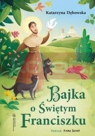 Bajka o Świętym Franciszku