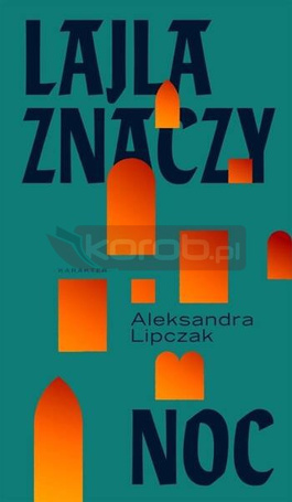 Lajla znaczy noc w.2